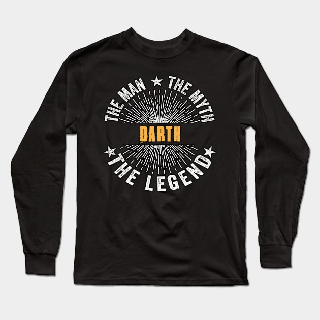 Darth Team | Darth The Man, The Myth, The Legend | Darth Family Name, Darth Surname Long Sleeve T-Shirt by StephensonWolfxFl1t